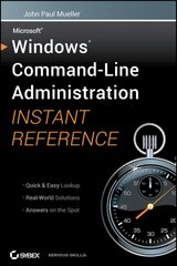 Windows Command Line Administration Instant Reference cena un informācija | Ekonomikas grāmatas | 220.lv