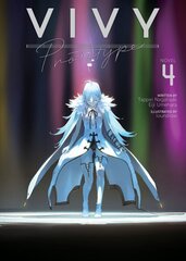 Vivy Prototype (Light Novel) Vol. 4 cena un informācija | Fantāzija, fantastikas grāmatas | 220.lv