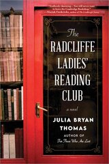 Radcliffe Ladies' Reading Club: A Novel цена и информация | Фантастика, фэнтези | 220.lv