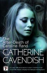 After-Death of Caroline Rand New edition цена и информация | Фантастика, фэнтези | 220.lv