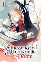 Reincarnated Witch Spells Doom, Vol. 1 цена и информация | Фантастика, фэнтези | 220.lv