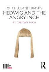 Mitchell and Trask's Hedwig and the Angry Inch cena un informācija | Mākslas grāmatas | 220.lv