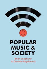 Popular Music and Society 3rd edition cena un informācija | Mākslas grāmatas | 220.lv