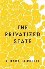 Privatized State cena un informācija | Sociālo zinātņu grāmatas | 220.lv