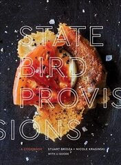 State Bird Provisions: A Cookbook цена и информация | Книги рецептов | 220.lv