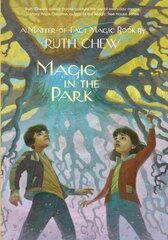 Matter-of-Fact Magic Book: Magic in the Park цена и информация | Книги для подростков и молодежи | 220.lv