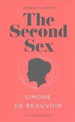 Second Sex (Vintage Feminism Short Edition) Vintage Feminism Short Edition cena un informācija | Sociālo zinātņu grāmatas | 220.lv