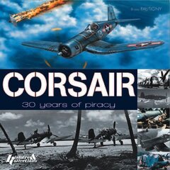 Corsair: 30 Years of Piracy cena un informācija | Sociālo zinātņu grāmatas | 220.lv