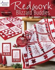 Redwork Blizzard Buddies: 10 Unique Redwork Projects to Stitch and Quilt cena un informācija | Grāmatas par veselīgu dzīvesveidu un uzturu | 220.lv