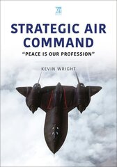 Strategic Air Command cena un informācija | Sociālo zinātņu grāmatas | 220.lv