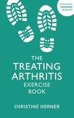 Treating Arthritis Exercise Book cena un informācija | Pašpalīdzības grāmatas | 220.lv