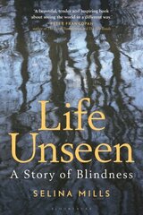 Life Unseen: A Story of Blindness New ed. cena un informācija | Vēstures grāmatas | 220.lv