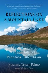 Reflections on a Mountain Lake: Teachings on Practical Buddhism cena un informācija | Garīgā literatūra | 220.lv