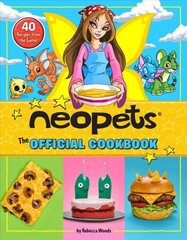 Neopets: The Official Cookbook: 40plus Recipes from the Game! цена и информация | Книги рецептов | 220.lv