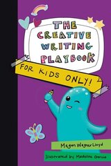 Creative Writing Playbook: For Kids ONLY! цена и информация | Книги для малышей | 220.lv