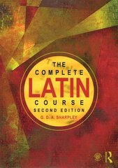 Complete Latin Course 2nd edition цена и информация | Учебный материал по иностранным языкам | 220.lv