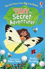 Tiny, the Secret Adventurer цена и информация | Книги для подростков и молодежи | 220.lv