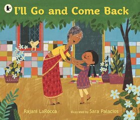I'll Go and Come Back цена и информация | Книги для малышей | 220.lv