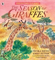 Protecting the Planet: The Season of Giraffes cena un informācija | Grāmatas pusaudžiem un jauniešiem | 220.lv