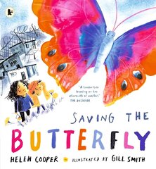 Saving the Butterfly: A story about refugees цена и информация | Книги для малышей | 220.lv