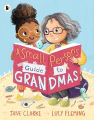 Small Person's Guide to Grandmas цена и информация | Книги для малышей | 220.lv