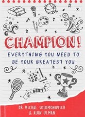 Champion: Everything You Need to Be Your Greatest You 0th New edition цена и информация | Книги для подростков  | 220.lv