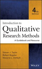 Introduction to Qualitative Research Methods: A Guidebook and Resource 4th edition цена и информация | Энциклопедии, справочники | 220.lv