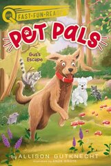 Gus's Escape: Pet Pals 4 cena un informācija | Grāmatas pusaudžiem un jauniešiem | 220.lv