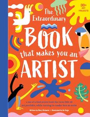 Extraordinary Book That Makes You An Artist cena un informācija | Grāmatas pusaudžiem un jauniešiem | 220.lv