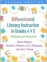 Differentiated Literacy Instruction in Grades 4 and 5: Strategies and Resources 2nd edition cena un informācija | Sociālo zinātņu grāmatas | 220.lv