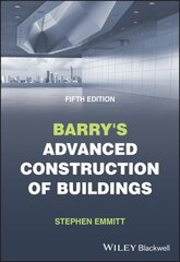 Barry's Advanced Construction of Buildings 5th edition cena un informācija | Sociālo zinātņu grāmatas | 220.lv