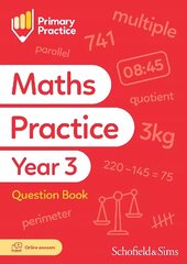 Primary Practice Maths Year 3 Question Book, Ages 7-8 цена и информация | Книги для подростков и молодежи | 220.lv