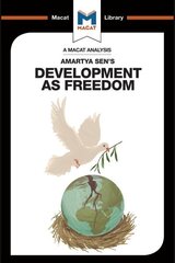 Analysis of Amartya Sen's Development as Freedom: Development as Freedom цена и информация | Книги по социальным наукам | 220.lv