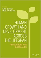 Human Growth and Development Across the Lifespan: Applications for Counselors cena un informācija | Sociālo zinātņu grāmatas | 220.lv