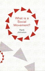 What is a Social Movement? цена и информация | Книги по социальным наукам | 220.lv