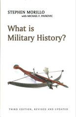 What is Military History? 3rd edition cena un informācija | Vēstures grāmatas | 220.lv