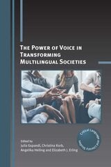Power of Voice in Transforming Multilingual Societies cena un informācija | Svešvalodu mācību materiāli | 220.lv