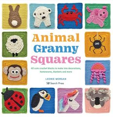 Animal Granny Squares: 40 Cute Crochet Blocks to Make into Decorations, Homewares, Blankets and More цена и информация | Книги о питании и здоровом образе жизни | 220.lv