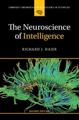 Neuroscience of Intelligence 2nd Revised edition cena un informācija | Sociālo zinātņu grāmatas | 220.lv