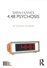 Sarah Kane's 4.48 Psychosis цена и информация | Исторические книги | 220.lv