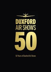 50 Years of Duxford Air Shows цена и информация | Путеводители, путешествия | 220.lv