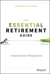 Essential Retirement Guide: A Contrarian's Perspective цена и информация | Самоучители | 220.lv