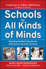 Schools for All Kinds of Minds: Boosting Student Success by Embracing Learning Variation cena un informācija | Sociālo zinātņu grāmatas | 220.lv