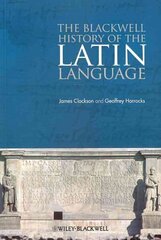 Blackwell History of the Latin Language цена и информация | Пособия по изучению иностранных языков | 220.lv