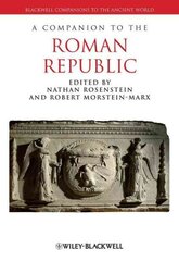 Companion to the Roman Republic цена и информация | Исторические книги | 220.lv