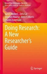 Doing Research: A New Researcher's Guide 1st ed. 2023 cena un informācija | Sociālo zinātņu grāmatas | 220.lv