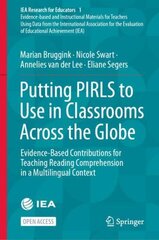 Putting PIRLS to Use in Classrooms Across the Globe: Evidence-Based Contributions for Teaching Reading Comprehension in a Multilingual Context 1st ed. 2022 цена и информация | Книги по социальным наукам | 220.lv