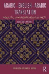 Arabic-English-Arabic Translation: Issues and Strategies цена и информация | Учебный материал по иностранным языкам | 220.lv