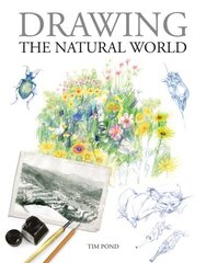 Drawing the Natural World cena un informācija | Grāmatas par veselīgu dzīvesveidu un uzturu | 220.lv