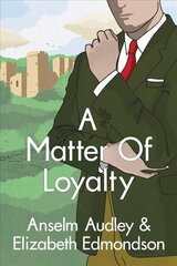 Matter of Loyalty cena un informācija | Fantāzija, fantastikas grāmatas | 220.lv